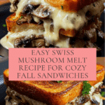 Easy Swiss Mushroom Melt Recipe
