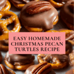 Easy Christmas Pecan Turtles Recipe