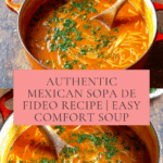 Mexican Sopa de Fideo Recipe (Authentic and Easy) Recipe