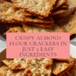 Crispy 5-Ingredient Almond Flour Crackers Everyone Craves Recipe