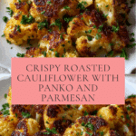 Crispy Roasted Cauliflower Recipe