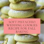 Pistachio Wedding Cookies Recipe