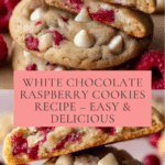 White Chocolate Raspberry Cookies – Easy Recipe