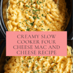 Slow Cooker Four Cheese Mac and Cheese Recipe