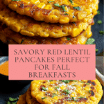 Irresistible Savory Red Lentil Pancakes Recipe to Try Recipe
