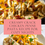 Creamy Crack Chicken Penne Recipe