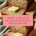 Ultimate Banana Bread Recipe