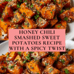 Honey Chili Smashed Sweet Potatoes Recipe