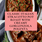Stracotto Recipe (Italian Pot Roast) Recipe